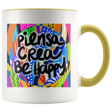PIENSA CREA BE HAPPY MUG