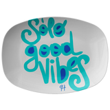 SOLO GOOD VIBES PLATTER