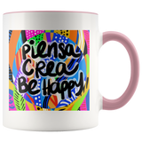 PIENSA CREA BE HAPPY MUG
