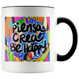 PIENSA CREA BE HAPPY MUG