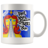 TRUST YOUR INTUITION MUG