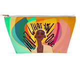 HAZ WHAT YOU LOVE ACCESSORY POUCHES