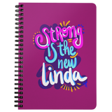 STRONG IS THE NEW LINDA NOTEBOOK