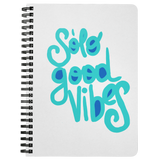 SOLO GOOD VIBES NOTEBOOK