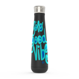 SOLO GOOD VIBES Peristyle Water Bottles