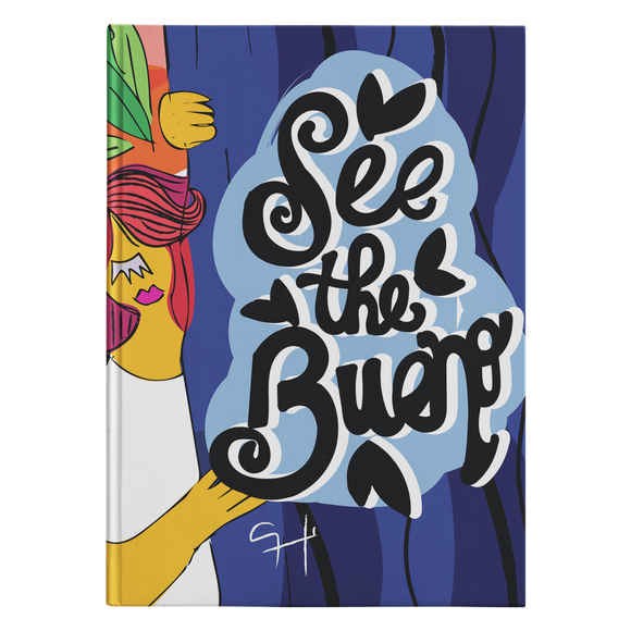 SEE THE BUENO Hardcover Journal
