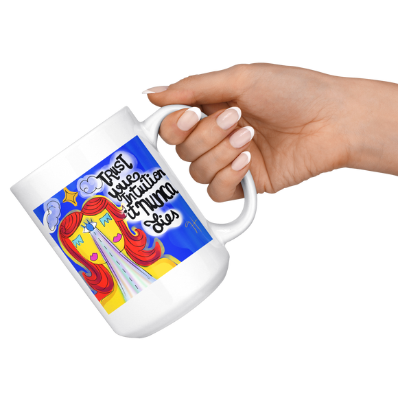 TRUST YOUR INTUITION MUG